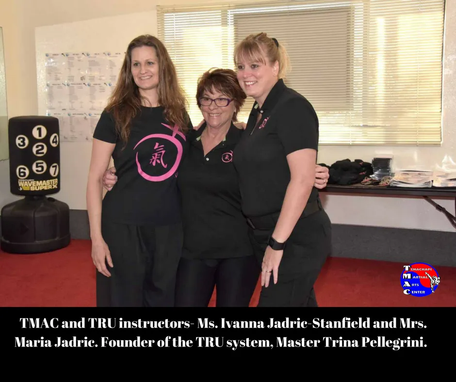 TMAC and TRU instructors Ivanna Jadric Stanfield and Maria Jadric with Master Trina Pellegrini.
